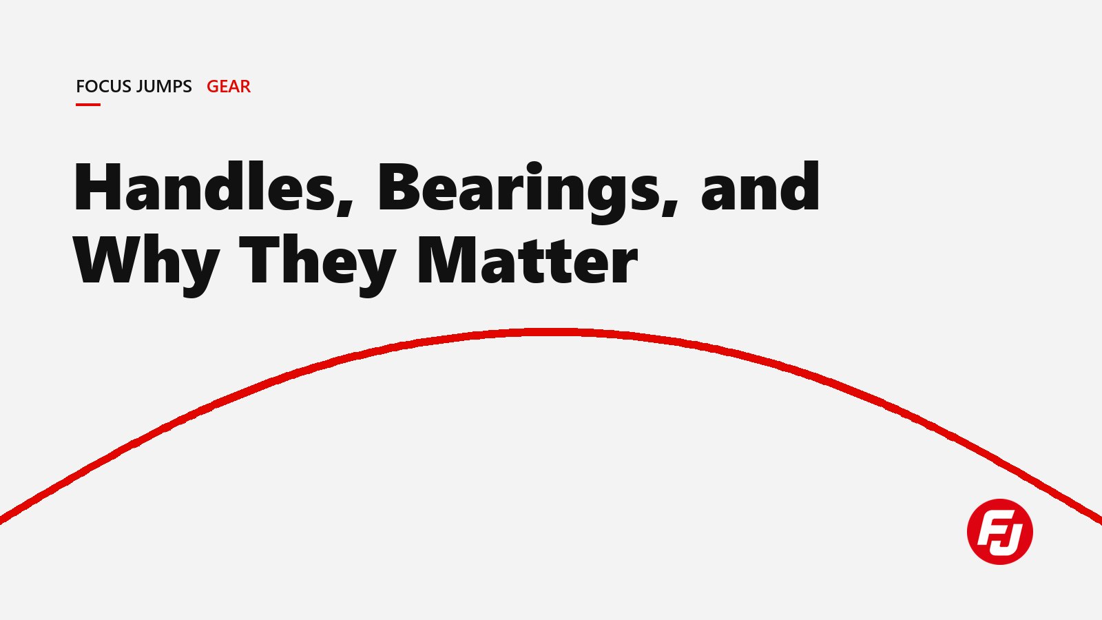 Handles, Bearings, and Why They Matter