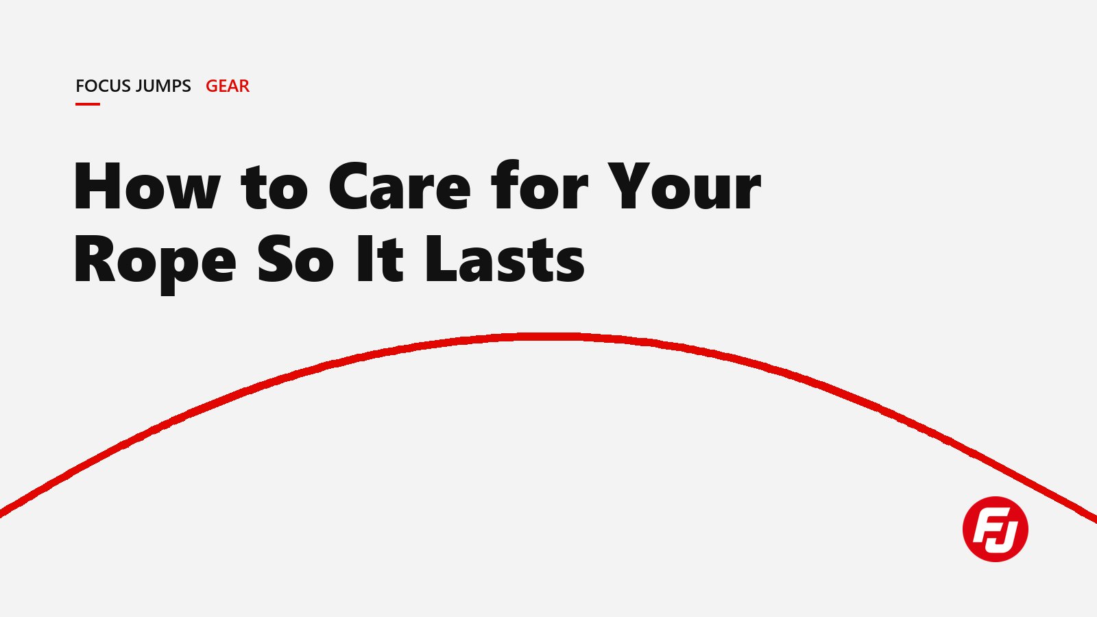 How to Care for Your Rope So It Lasts