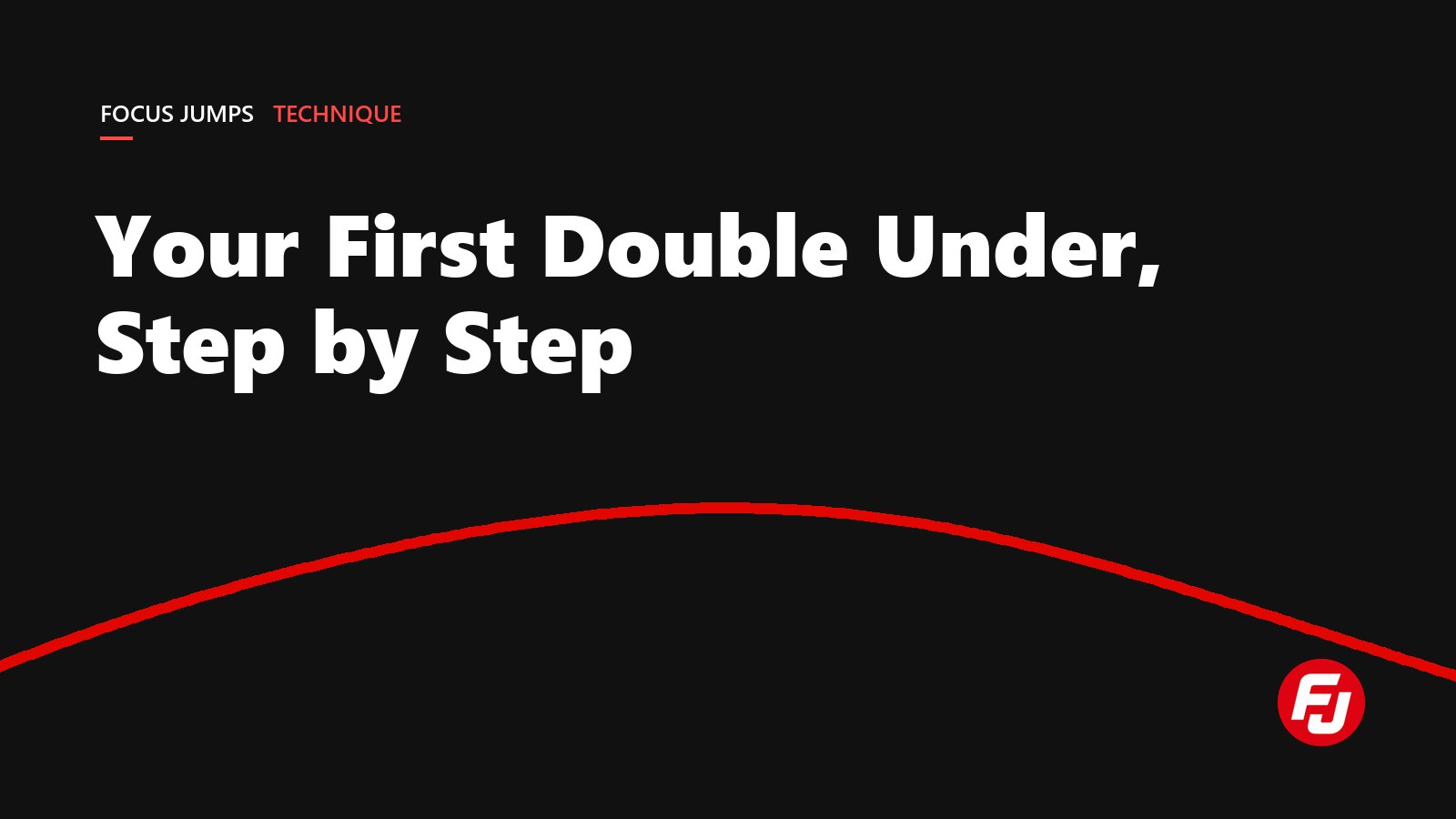 Your First Double Under, Step by Step