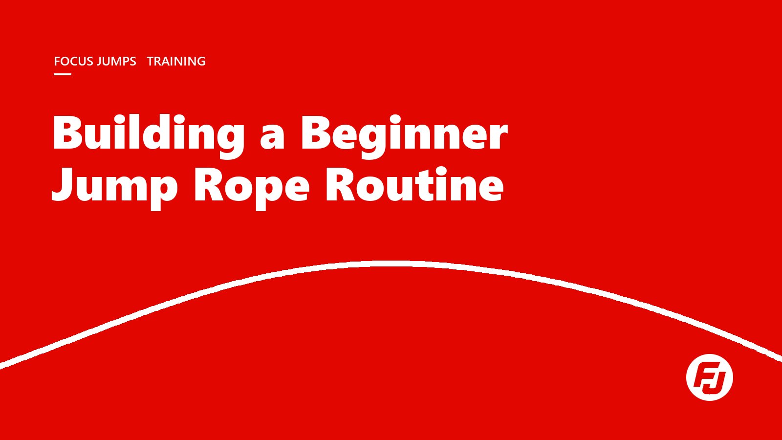 Building a Beginner Jump Rope Routine